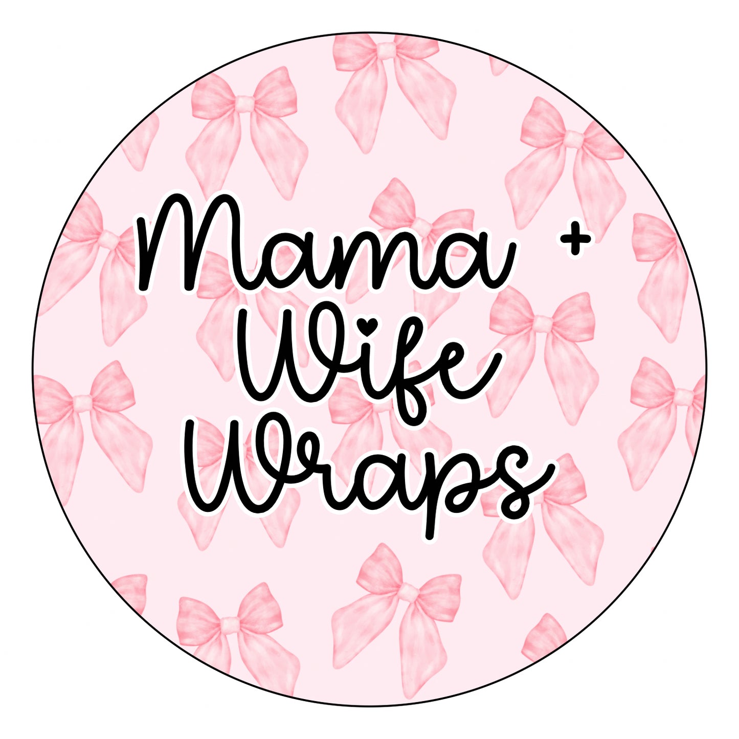 Mama + Wife
