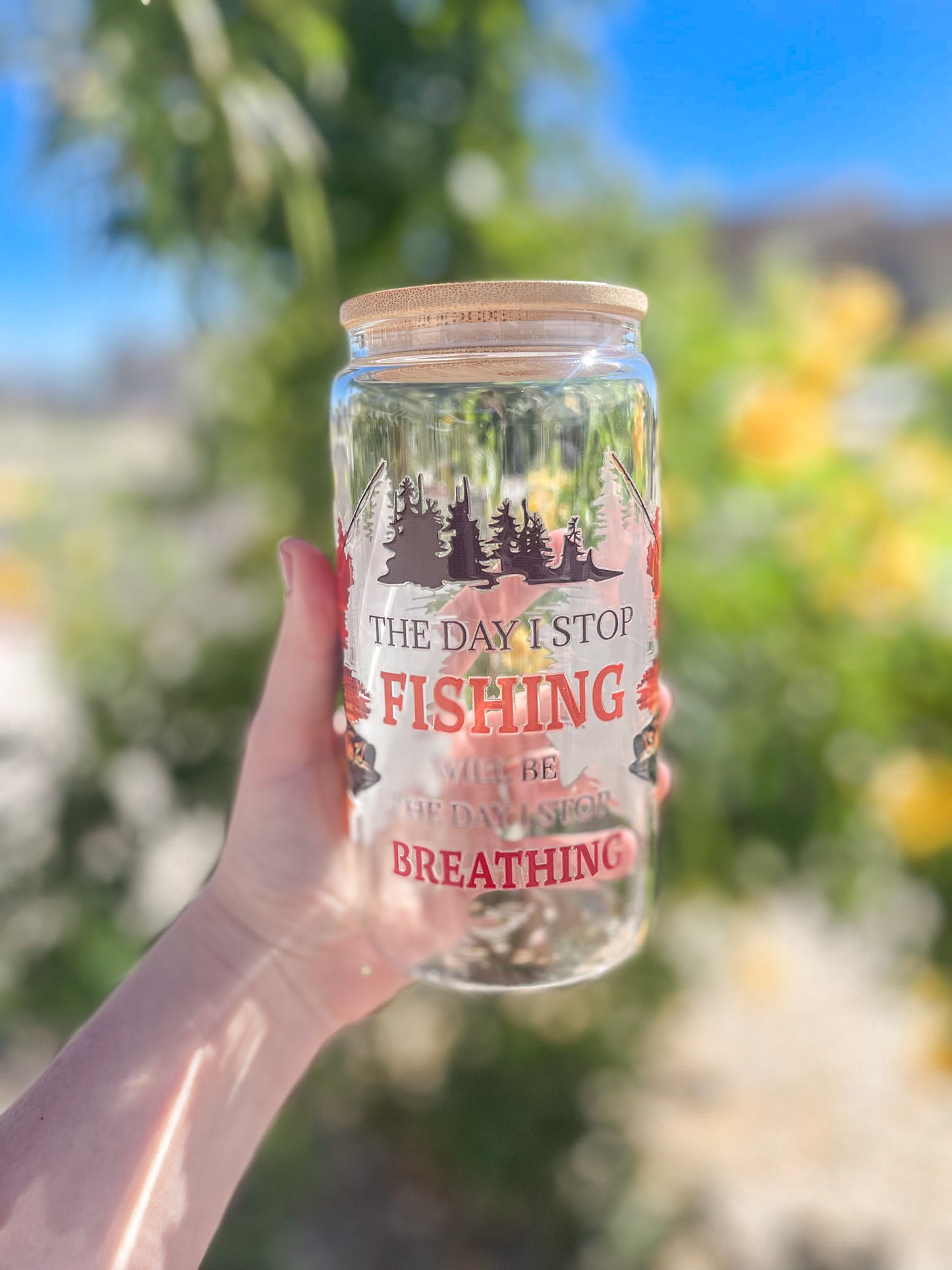 Day I Stop Fishing tumbler - glass